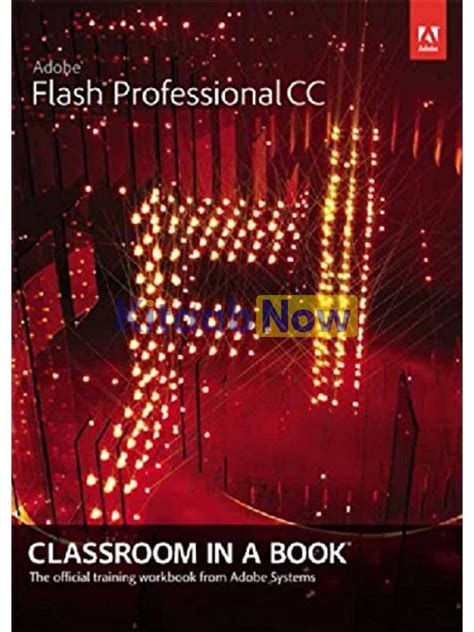 Adobe Flash Professional Cc Classroom In A Book The Official Training Workbook From Adobe Systems Classroom In A Book Adobe