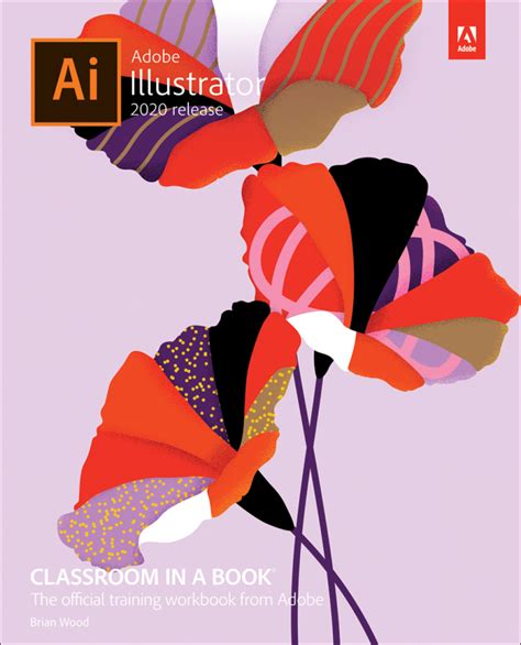 Adobe Illustrator Classroom In A Book