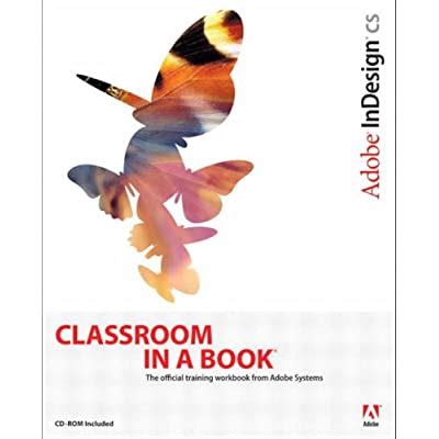 Adobe Indesign Cs Classroom In A Book Das Offizie