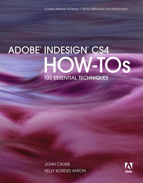 Adobe Indesign Cs4 How Tos 100 Essential Techniques