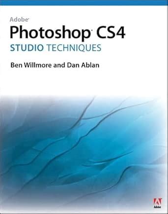 Adobe Photoshop Cs4 Studio Techniques