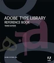Adobe Type Library Reference 3th Third Edition Text Only