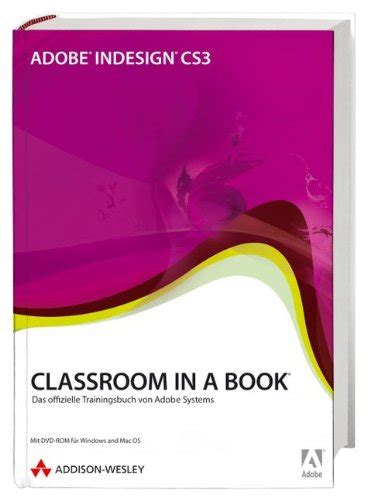 Read Adobe Indesign Cs3 Classroom In A Book Adobe Creative Team 