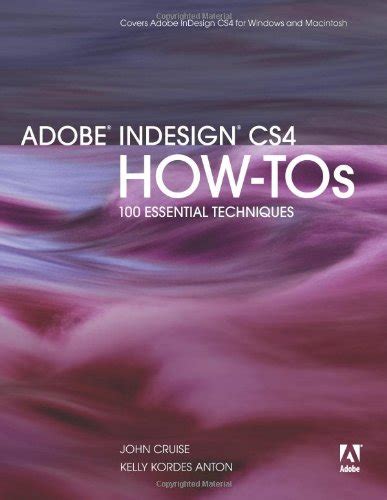 Full Download Adobe Indesign Cs4 How Tos 100 Essential Techniques 