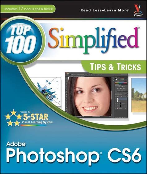 Download Adobe Photoshop Cs6 Top 100 Simplified Tips And Tricks Top 100 Simplified Tips Tricks 