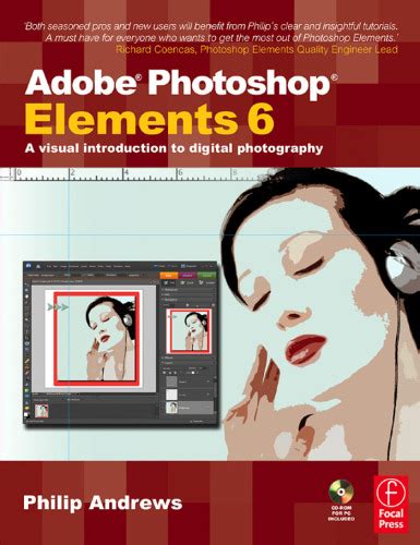 Full Download Adobe Photoshop Elements 6 A Visual Introduction To Digital Photography 