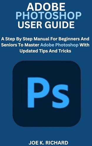 Read Online Adobe Photoshop User Guide 