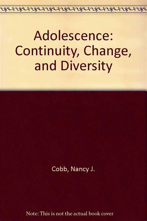 Read Online Adolescence Continuity Change And Diversity 