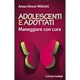 Read Adolescenti E Adottati Maneggiare Con Cura Maneggiare Con Cura Le Comete 