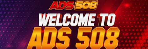 Ads508  Login   Ads508 Situs Mudah Menang Dan Terpercaya - Ads508  Login