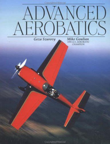 Advanced Aerobatics Practical Flying