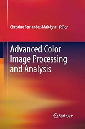 advanced color image processing and analysis