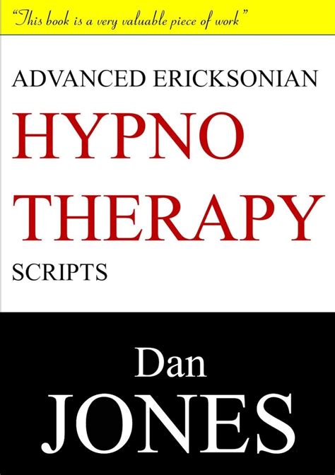 Advanced Ericksonian Hypnotherapy Scripts Expanded Edition