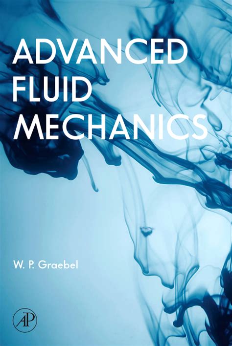 Advanced Fluid Mechanics Problems Graebel Solutions