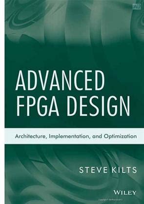 advanced fpga design architecture implementation and optimization