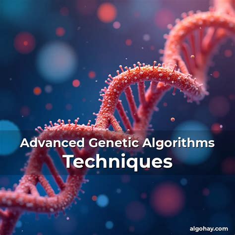 Advanced Genetic Algorithms For Engineering Design Problems