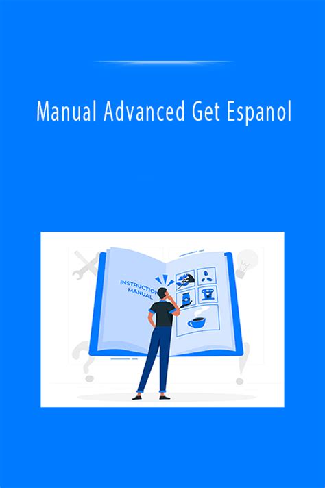 Advanced Get User Manual