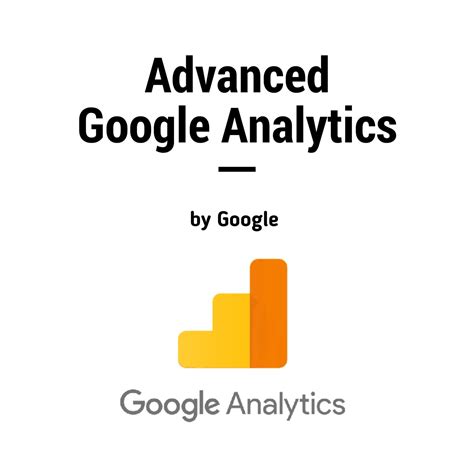 Advanced Google Analytics
