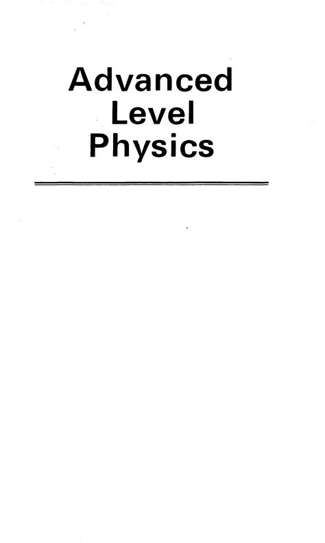 Advanced Level Physics