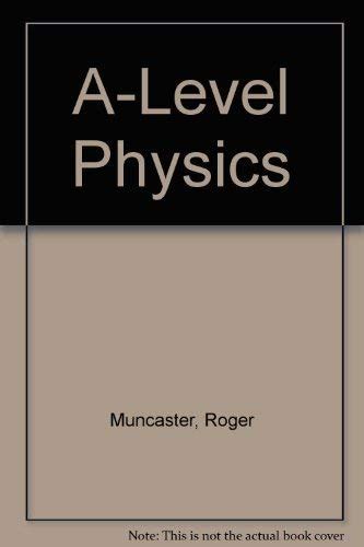 Advanced Level Physics By Roger Muncaster