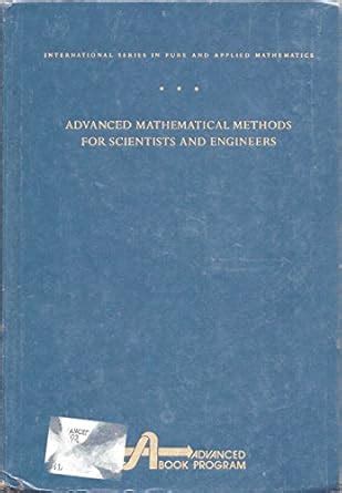 advanced mathematical methods for scientists and engineers download