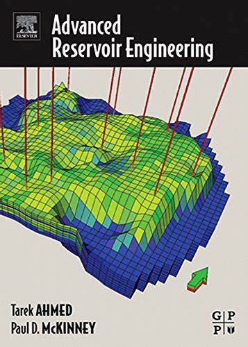 advanced reservoir engineering tarek ahmed