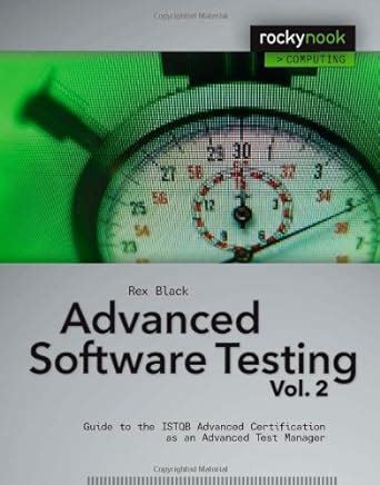 advanced software testing vol 2 guide to the