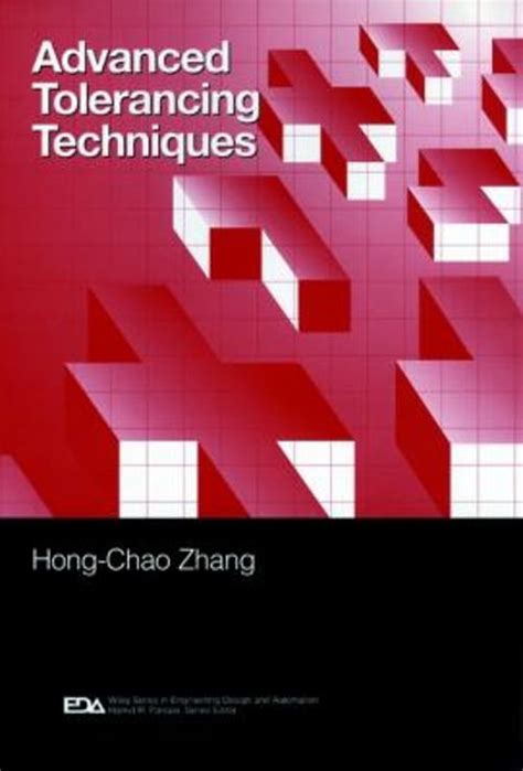 Advanced Tolerancing Techniques 1st Edition By Zhang Hong Chao 1997 Hardcover