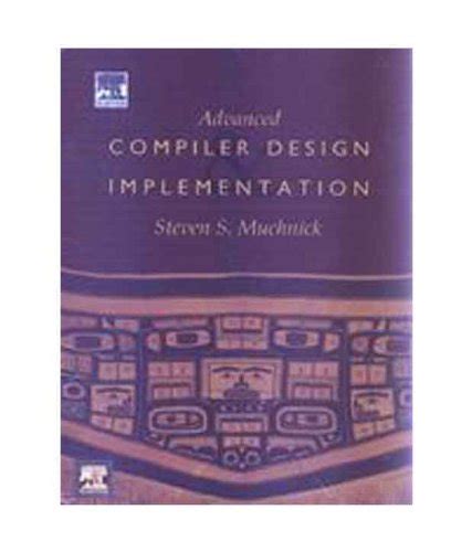 Read Advanced Compiler Design And Implementation 