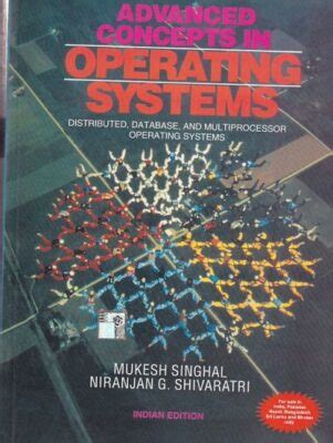 Read Advanced Concepts In Operating Systems Mukesh Singhal 
