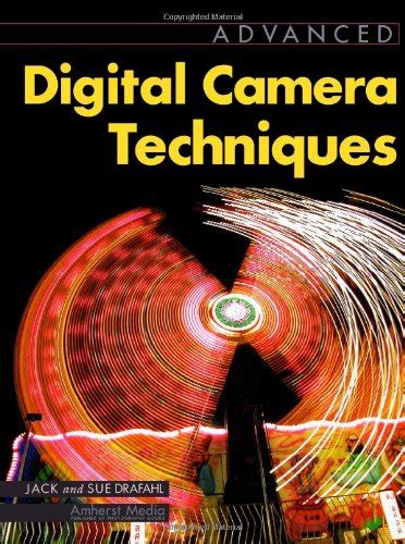 Read Advanced Digital Camera Techniques 