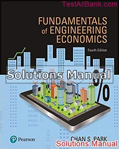 Full Download Advanced Engineering Economics Park Solution Manual 