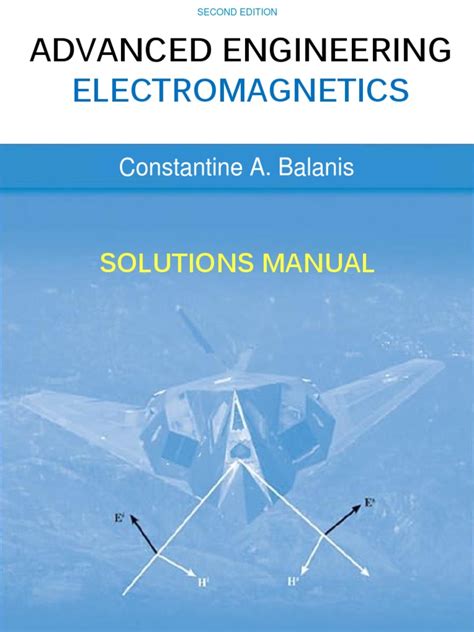 Download Advanced Engineering Electromagnetics Balanis Solutions Manual Pdf 