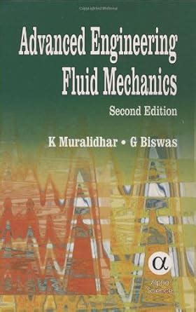 Download Advanced Engineering Fluid Mechanics By Biswas 