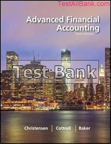 Full Download Advanced Financial Accounting 10Th Edition Test Bank 