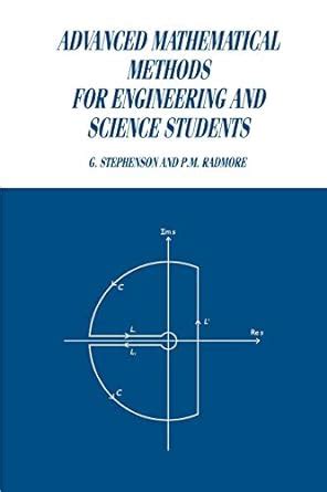 Read Advanced Mathematical Methods For Engineering And Science Students 