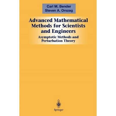 Read Advanced Mathematical Methods For Scientists And Engineers Bender Orszag 