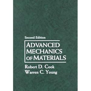 Read Online Advanced Mechanics Of Materials 2Nd Edition Cook 