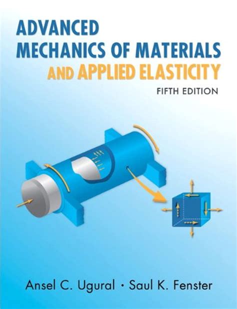 Full Download Advanced Mechanics Of Materials And Applied Elasticity 