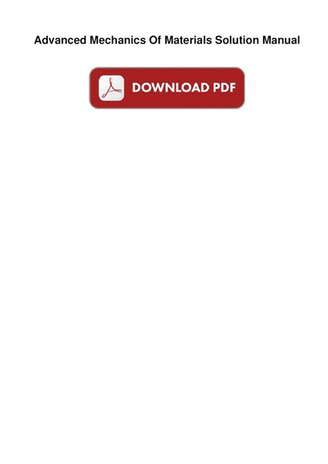 Download Advanced Mechanics Of Materials Solutions Manual 