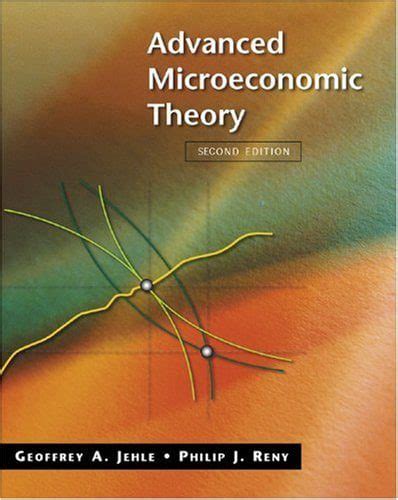 Read Online Advanced Microeconomics Theory Solution Jehle And Reny 