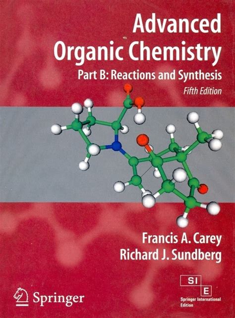 Read Online Advanced Organic Chemistry Carey Solutions Manual Pdf 