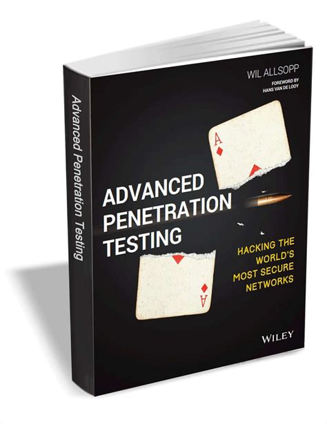 Read Online Advanced Penetration Testing Hacking The Worlds Most Secure Networks 