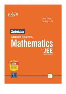 Full Download Advanced Problems In Mathematics By Vikas Gupta And Pankaj Joshi Solution Pdf Download 