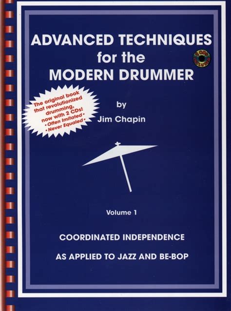Read Advanced Techniques For The Modern Drummer Coordinated Independence As Applied To Jazz And Be Bop Vol 1 Book Cd Rom 