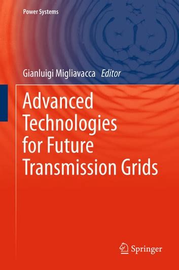 Read Online Advanced Technologies For Future Transmission Grids 