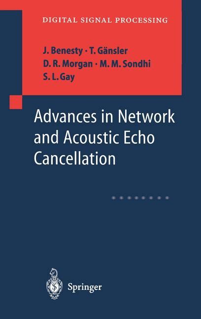 Read Advances In Network And Acoustic Echo Cancellation Digital Signal Processing 