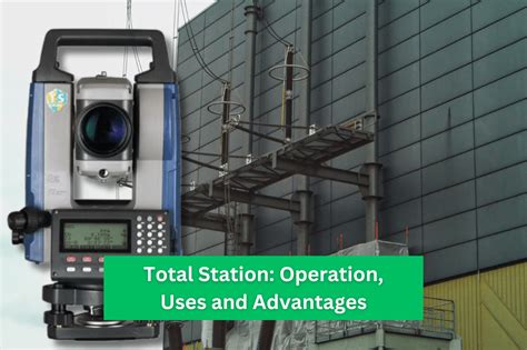 advantages of total station