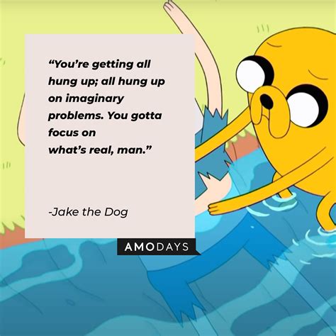 Adventure Time Jake Quotes