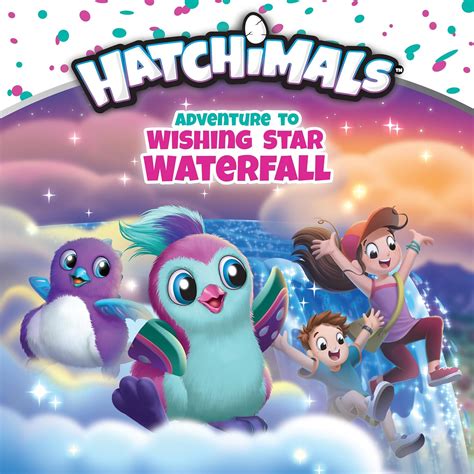 Read Adventure To Wishing Star Waterfall Hatchimals 